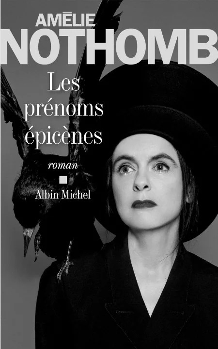 Couverture du livre Amelie Nothomb les prénoms épicènes