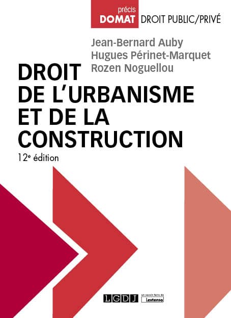 Droit de l'urbanisme et de la construction - 12e édition