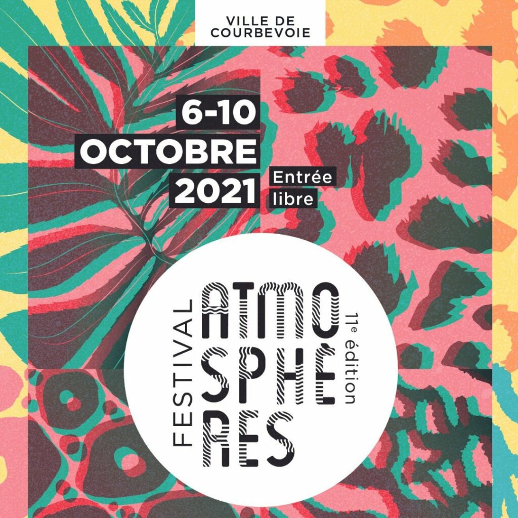 La 11e édition du Festival Atmosphères du 6 au 10 octobre 2021