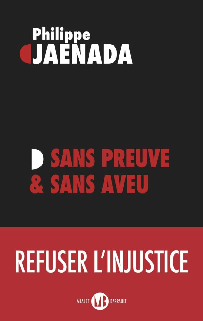 Philippe Jaenada : « Alain Laprie doit pouvoir bénéficier d’un procès juste » !